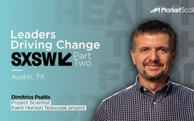 Leaders Driving Change at SXSW part 2 “Photographing a Black Hole” Podcast with Dimitrios Psaltis